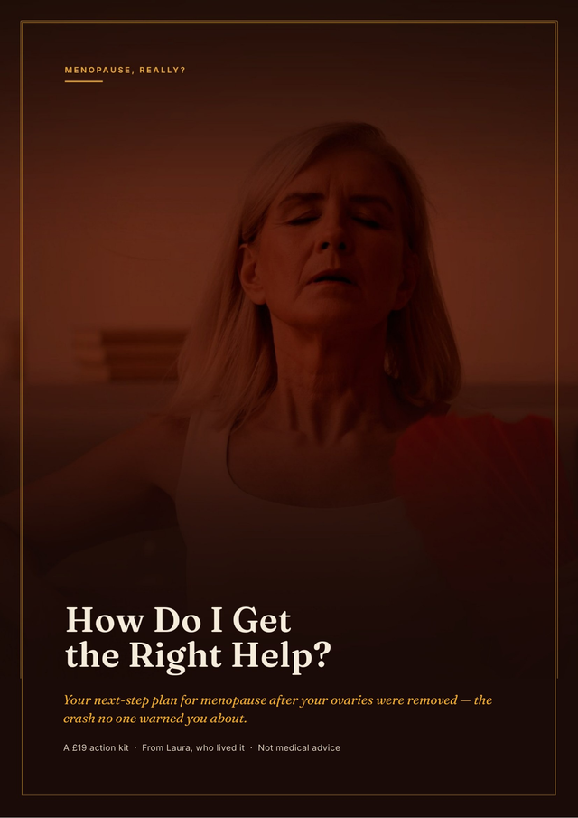 How Do I Get the Right Help? — the £19 surgical menopause kit