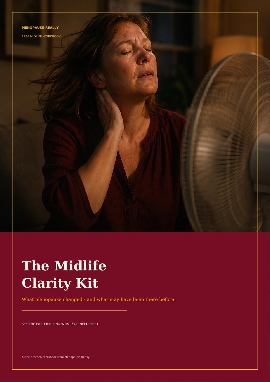 The Midlife Clarity Kit — a free Menopause Really workbook